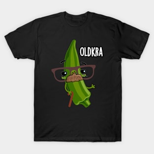 Old-kra Funny Okra Puns T-Shirt